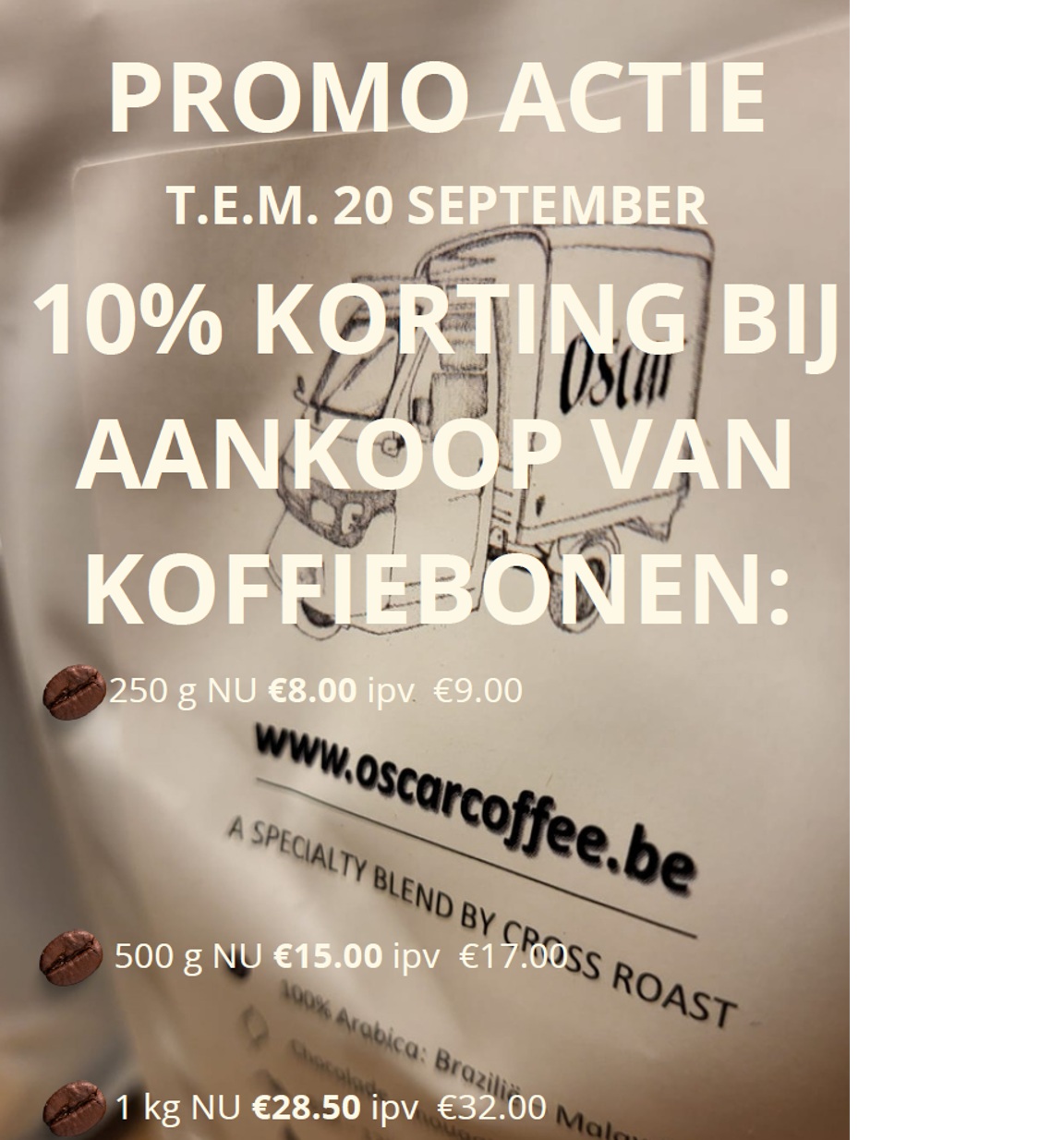 10% Korting bij aankoop van koffiebonen.